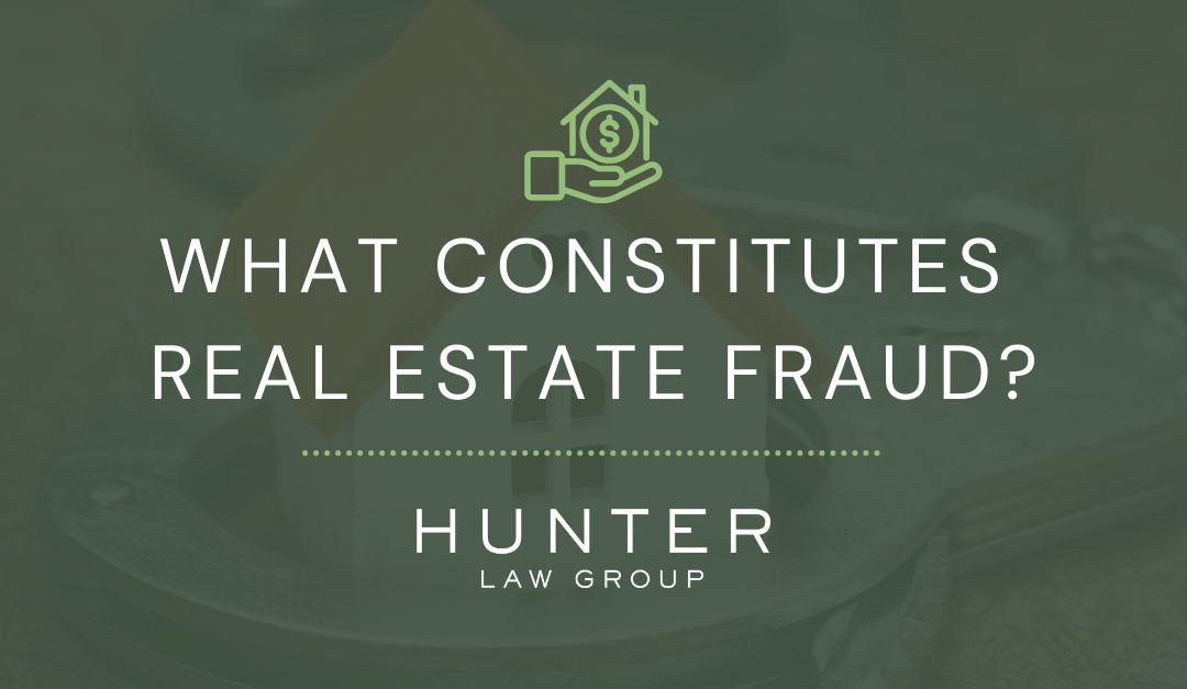 What Constitutes Real Estate Fraud?
